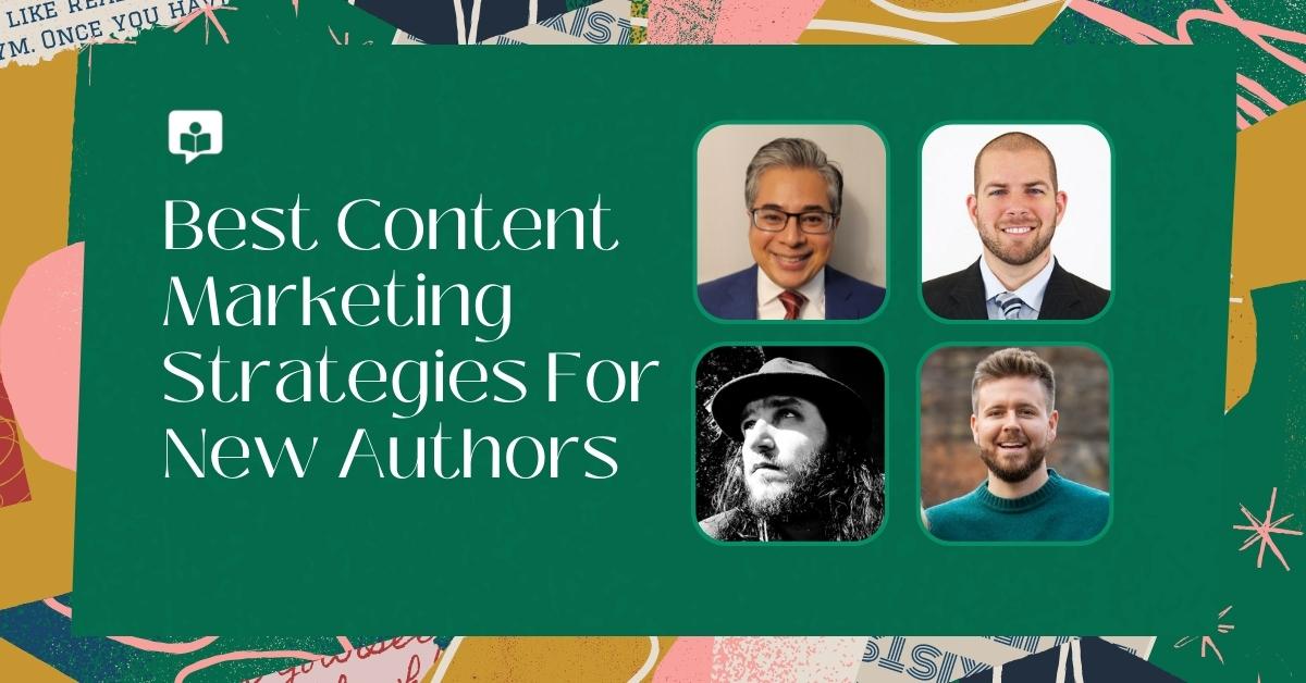 Best Content Marketing Strategies for New Authors